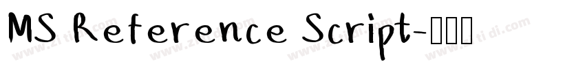 MS Reference Script字体转换 MS Reference Script字体转换
